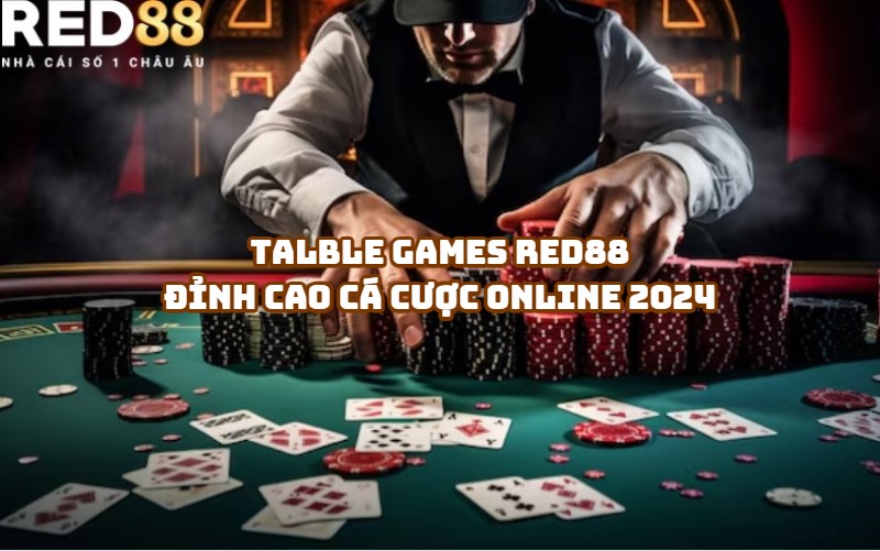 Table Games RED88 – Nơi hội tụ của những game bài đẳng cấp